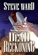 Test Pilot's Daughter II: Dead Reckoning