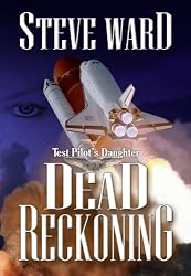Test Pilot's Daughter II: Dead Reckoning