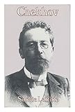 Chekhov, 1860-1904