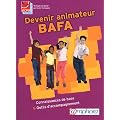 Devenir animateur BAFA-Connaissances de bases et outils d'accompagnement