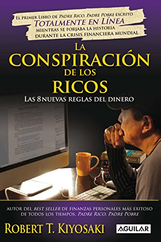 La conspiración de los ricos (Spanish Edition)