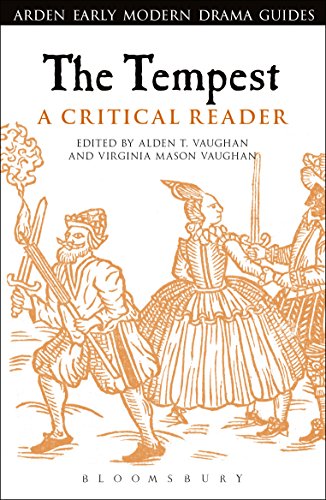 The Tempest: A Critical Reader (Arden Early Modern Drama Guides)