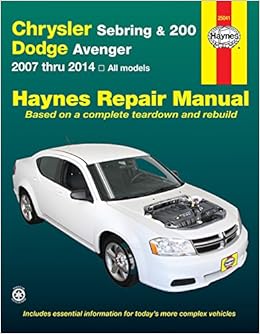 Chrysler Sebring Amp 200 And Dodge Avenger 2007 Thru 2014