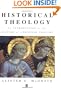 Historical Theology: An Introduction to the History of Christian Thought