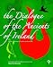 The Dialogue of the Ancients of Ireland: A New Translation of Accallam na Senorach