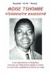 Moise Tshombe - visionnaire assassine: il est imperatif de le rehabiliter ainsi que son federalisme neglige et oublie, les Etats-Unis confederes du bassin du Congo! (French Edition)