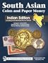 South Asian Coins and Paper Money 1556-Date: Indian Edition