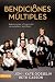 Bendiciones Múltiples: Cómo sobrevivir exitosamente con gemelos y sextillizos (Spanish Edition)