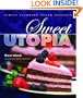 Sweet Utopia: Simply Stunning Vegan Desserts