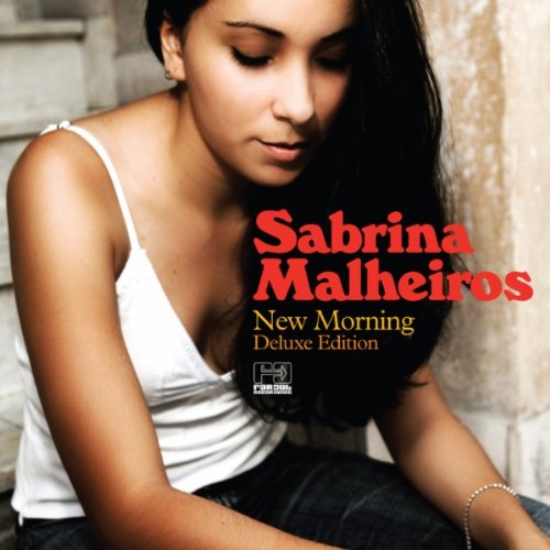 New Morning (Deluxe Edition) - Sabrina Malheiros