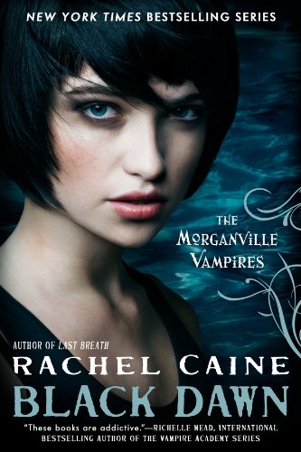 Black Dawn: The Morganville Vampires
