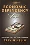 The Economic Dependency Trap: Breaking Free to Self-Reliance