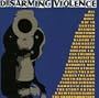 Disarming Violence