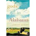Gods In Alabama (A Novel) (Reprint) (Paperback)