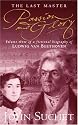 The Last Master: Passion and Glory v.3: Passion and Glory Vol 3