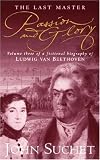 The Last Master: Passion and Glory v.3: Passion and Glory Vol 3