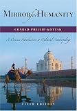 Mirror for Humanity: A Concise Introduction to Cultural Anthropology, with PowerWeb