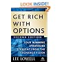 Get Rich with Options: Four Winning Strategies Straight from the Exchange Floor (Agora Series)