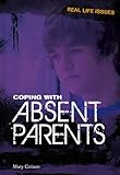 Coping with absent parents