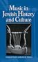 Music in Jewish History and Culture (Detroit Monographs in Musicology)