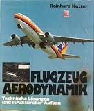 Flugzeug-Aerodynamik. Technische Lösungen und struktureller Aufbau