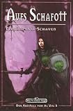 Das Schwarze Auge - Aufs Schafott: Der Kristall von Al'Zul 5/5 - DSA-Roman - Florian Don-Schauen