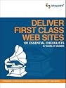 Deliver First Class Web Sites: 101 Essential Checklists