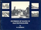 Environs of Ealing in old photographs