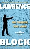 Me Tanner, You Jane (Evan Tanner Suspense Thrillers)