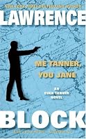 Me Tanner, You Jane (Evan Tanner Suspense Thrillers)
