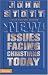 New Issues Facing Christians Today
