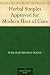Herbal Simples Approved for Modern Uses of Cure