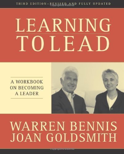 By Warren Bennis: Learning to Lead: A Workbook on Becoming a Leader Third (3rd) Edition