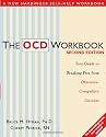 The OCD Workbook: Your Guide to Breaking Free from Obsessive-Compulsive Disorder
