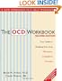 The OCD Workbook: Your Guide to Breaking Free from Obsessive-Compulsive Disorder