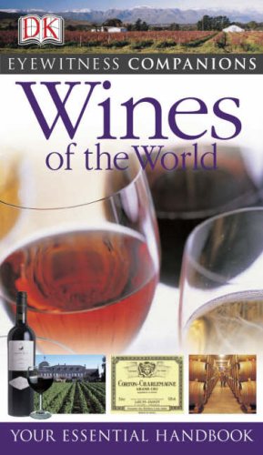 Buy Wines of the World (Eyewitness Companions) online at Discounted New and Used prices. Delivered to your door with Off-The-Bookshelf.