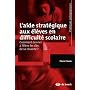 L'aide strat�gique aux �l�ves en difficult� scolai&hellip de Pierre Vianin