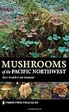 Mushrooms of the Pacific Northwest: Timber Press Field Guide (Timber Press Field Guides)