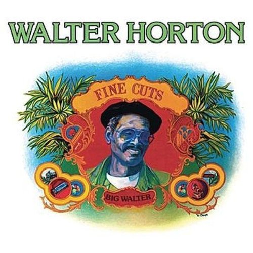 Big Walter Horton - Fine Cuts - Zortam Music