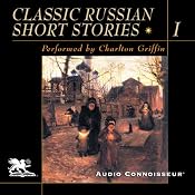 Classic Russian Short Stories, Volume 1 | [Alexander Pushkin, Nikolai Gogol, Ivan Turgenev, Fyodor Dostoyevsky]