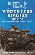 PANZER LEHR DIVISION 1944-45 (Helion Wwii German Military Studies)