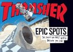 Epic Spots: The Places You Must Skate...