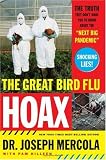The Great Bird Flu Hoax: The Truth They Don't Want You to Know About the 