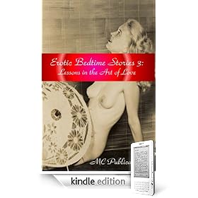 Erotic Bedtime Stories 3: Lessons in the Art of Love (Erotic Bedtime Stories)