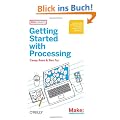 Getting Started with Processing: A Quick, Hands-on Introduction