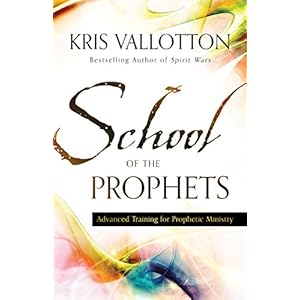 School of the Prophets: Advanced Training for Prophetic Ministry