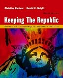 Keeping the republic : power and citizenship in American politics