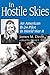 In Hostile Skies: An American B-24 Pilot in World War II (North Texas Military Biography and Memoir Series)