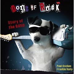 Dogs of Rock: Story of the Band