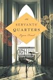 The Servants' Quarters